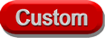 Custom